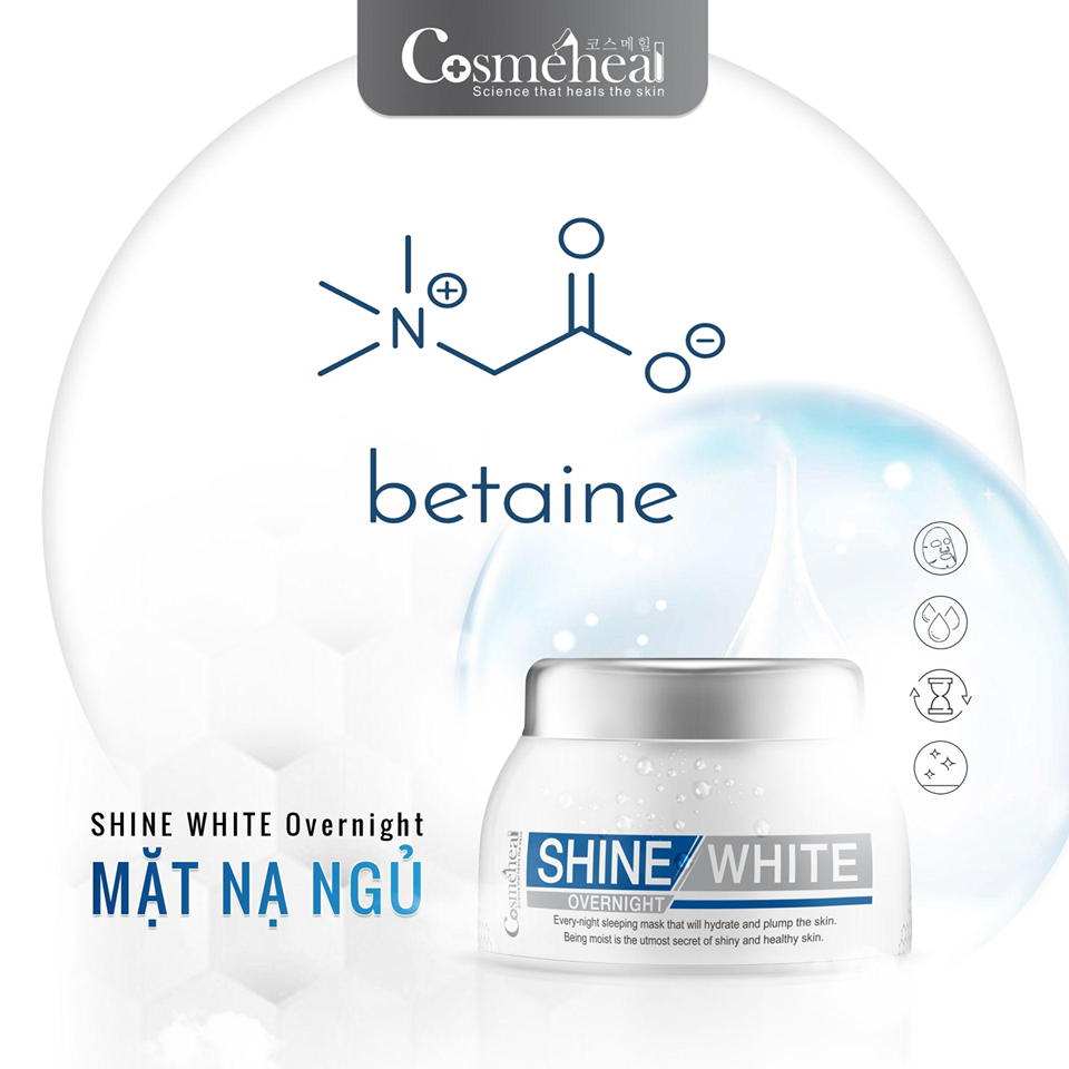  ỨNG DỤNG CỦA BETAINE  SHINE WHITE 